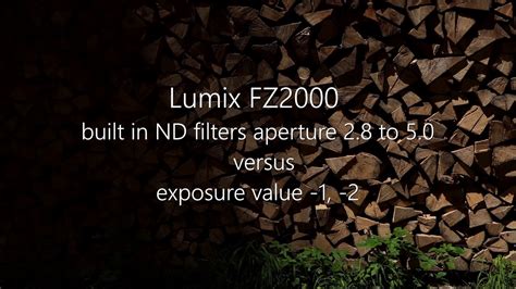 Lumix Fz Fz Built In Nd Filters Aperture To Vs