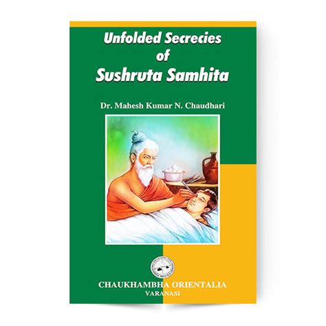 Unfolded Secrecies of Sushruta Samhita