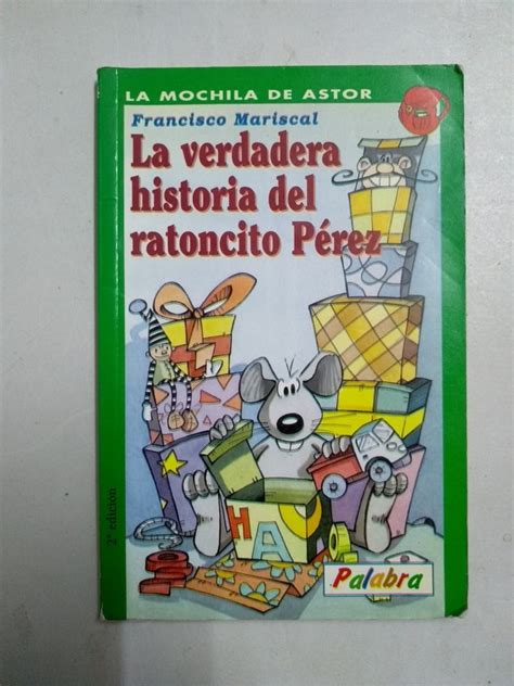 La verdadera historia del ratoncito Pérez Francisco Mariscal Libros