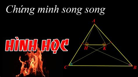 Chứng Minh Song Song Trong Tam Giác Các Phương Pháp Hiệu Quả và Đơn Giản