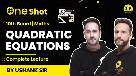 Quadratic Equation In One Shot Maths With Ushank Sir Science And Fun