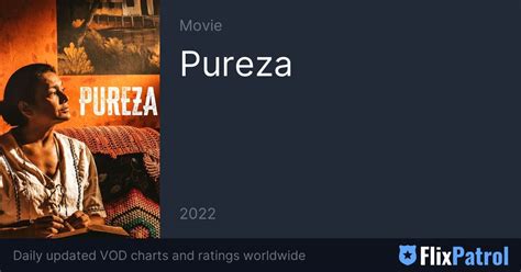 Pureza Top 10 • Flixpatrol