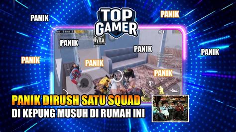 Panik Dirush Satu Squad Dikepung Musuh Di Rumah Ini Top Gamer Eps