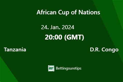 Tanzania vs D.R. Congo's Prediction and Betting Tips - 24th January 2024