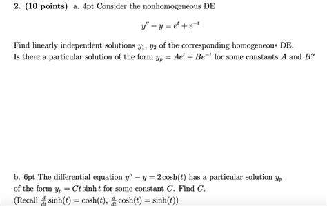 Solved 2 10 Points A 4pt Consider The Nonhomogeneous DE Chegg