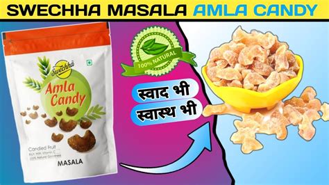 Rcm Swechha Masala Amla Candy Amla Candy Skumarmlm Youtube