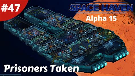 Battling Slavers Prisoners Taken Space Haven 47 Alpha 15