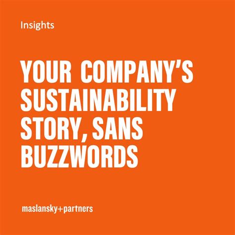 Your Sustainability Story Sans Buzzwords Maslansky Partners