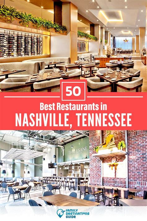 50 Best Restaurants In Nashville Tn Nashville Restaurants Best