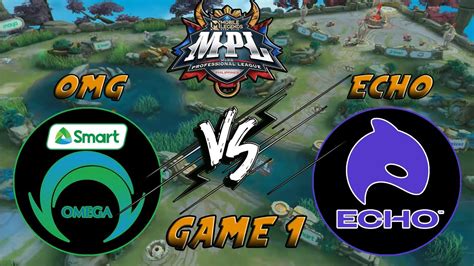 Mpl Ph S Week Day Omg Vs Echo Game Youtube