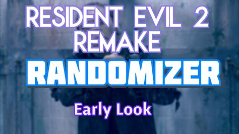 Resident Evil 2 Remake Randomizer First Look YouTube