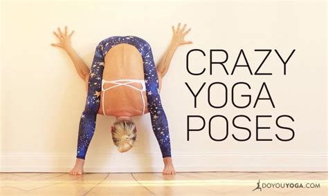 7 Crazy Yoga Poses That Look Humanly Impossible | DOYOU