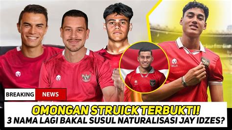 RAFAEL STRUICK UNGKAP PEMAIN BURUAN NATURALISASIJAY IDZES PROSES 3