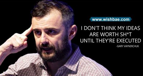 Top 30 Motivational Gary Vaynerchuk Quotes To Live By Wishbaecom