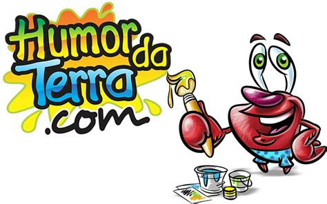 Humor Da Terra Humor Piadas Tirinhas V Deos Curiosidades Memes