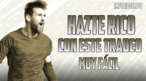 HAZTE RICO CON ESTE TRADEO TRADEANDO EN DIRECTO FIFA 20 YouTube