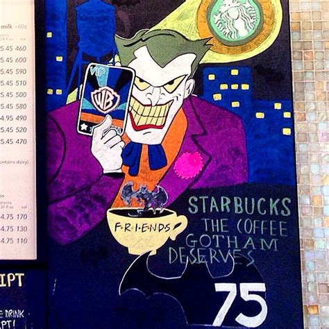 The Joker Loves Starbucks Batman Gotham Wbtours Warn Flickr