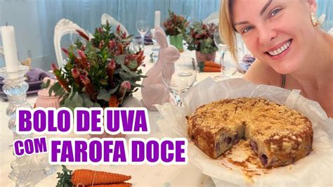 Receita De Bolo De Uva Farofa Cozinhando Em Fam Lia Youtube