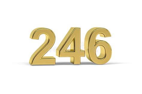 Golden 3d Number 246 Year 246 Isolated On White Background Stock