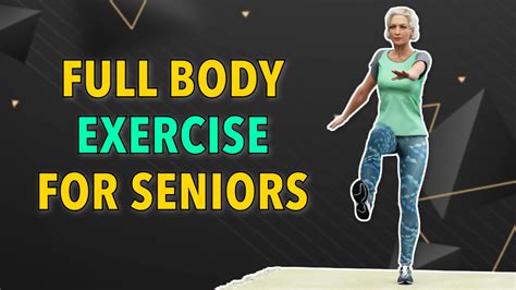 Full Body Exercise For Seniors Over 60 Vim And Vigor Senior Exercises