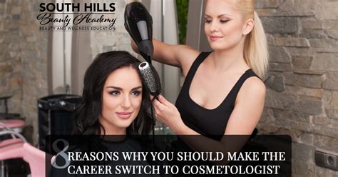 Cosmetology School Pittsburgh 8 Reasons Why Cosmetology Is A Great Career