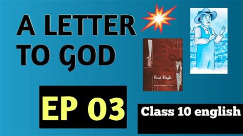 A Letter To God Class 10 Chapter 1 English Ncert Ep 03 Tutor On Web Youtube