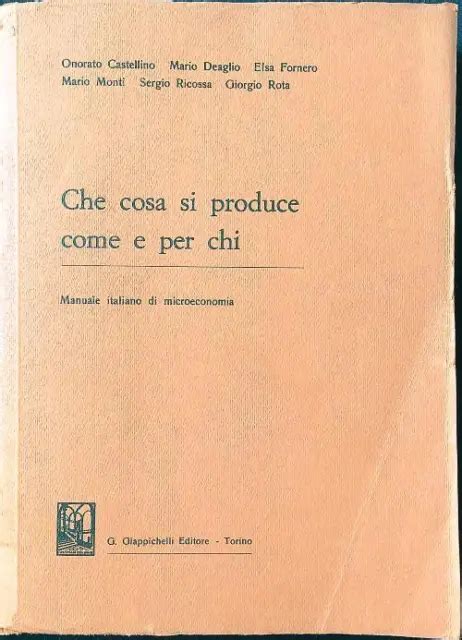 CHE COSA SI Produce Come E Per Chi Aa Vv Giappichelli 1978 EUR 7 50