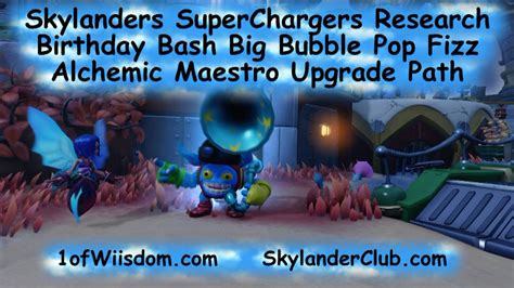 Skylanders Superchargers Research Birthday Bash Big Bubble Pop Fizz