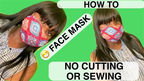 How To Make A Homemade Face Mask No Cutting Or Sewing Youtube