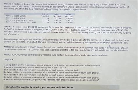 Solved Piedmont Fasteners Corporation Makes Three Different Chegg