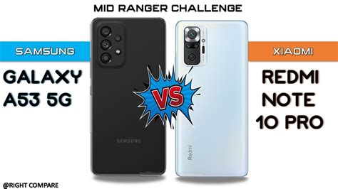 Samsung Galaxy A53 5g Vs Xiaomi Redmi Note 10 Pro Xiaomi Vs Samsung Mid Ranger Challenge 2