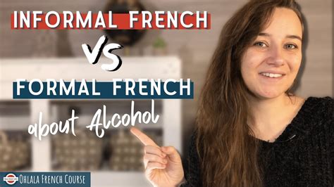 Informal French Vs Formal French Alcohol Mr Trucos