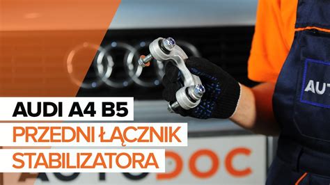 Jak wymienić łącznik stabilizatora przedniego w AUDI A4 B5 TUTORIAL