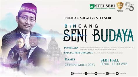 Puncak Milad Stei Sebi Bincang Seni Budaya Youtube