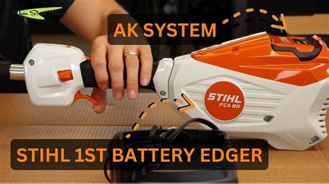 Fca 80 Stihl S 1st Ever Battery Edger In The Ak System Youtube