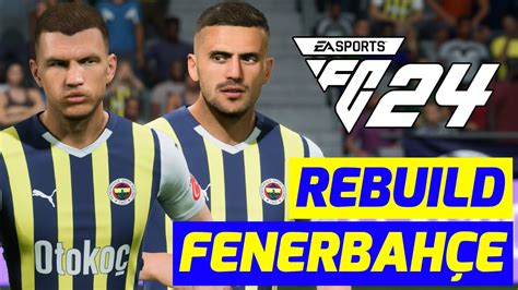 Ea Fc Fenerbah E Rebuild Hedef Yonlar L G Kar Yer Modu