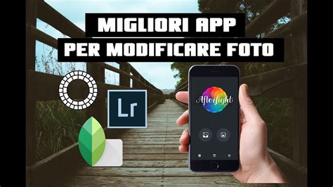 4 MIGLIORI APP PER MODIFICARE FOTO YouTube