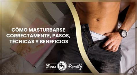 C Mo Masturbarse Para Conseguir M S Placer Tips