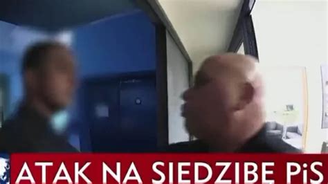 Krzysztof P Wtargn Do Siedziby Pis I Grozi Mierci Jest Decyzja S Du