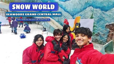 Snow World Seawoods Grand Central Mall Navi Mumbai Largest Snow