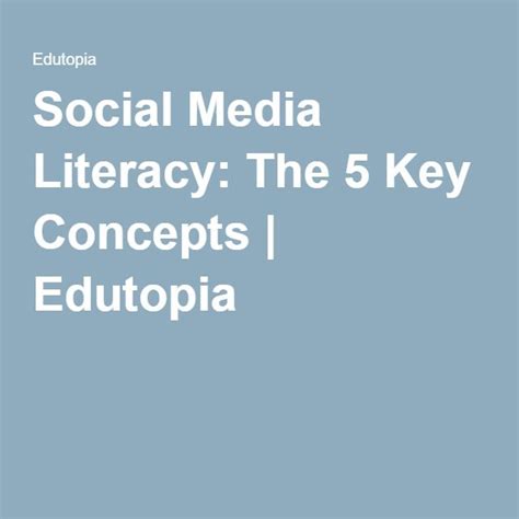 The Words Social Media Literacy The 5 Key Concepts Edutopia On A Blue