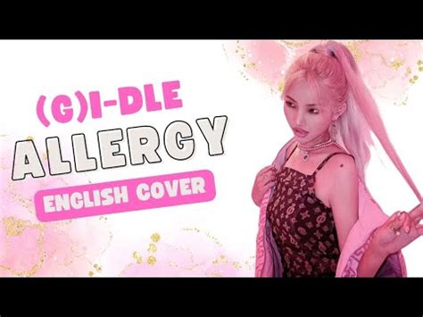 English Cover G I DLE ALLERGY 여자 아이들 알러지 Lyrics Video YouTube