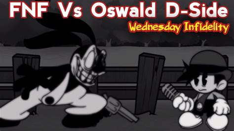 Friday Night Funkin Vs Oswald D Sides I Wednesdays Infidelity 2 Mod I