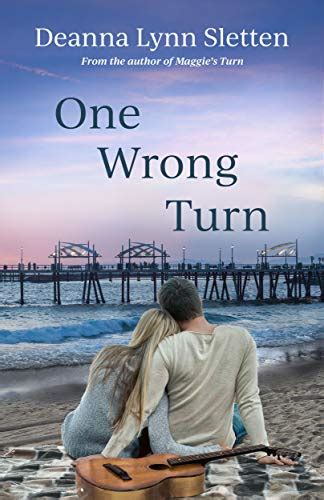 One Wrong Turn By Deanna Lynn Sletten Goodreads