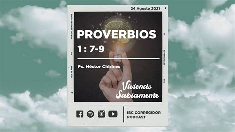 Reflexión Diaria 24 Agosto 2021 Proverbios 1 7 9 El Principio de la