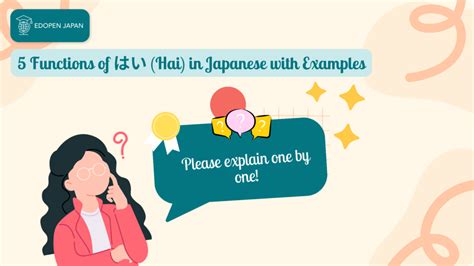 How to Use “はい (Hai) Yes” in Japanese? - EDOPEN Japan