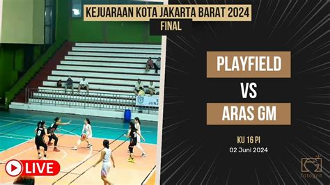 Kejurkot Jakbar Playfield Vs Aras Gm Ku Putri Final Youtube