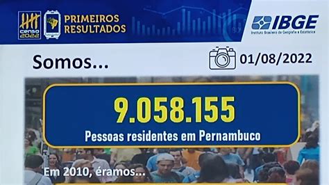 Censo Pernambuco Registra Mais De Milh Es De Habitantes