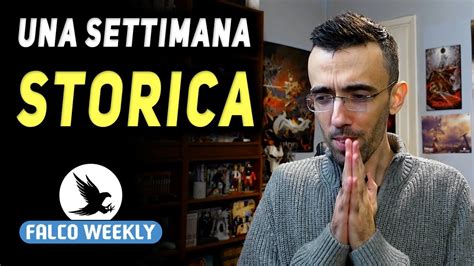 Una Settimana Storica Falco Weekly Youtube