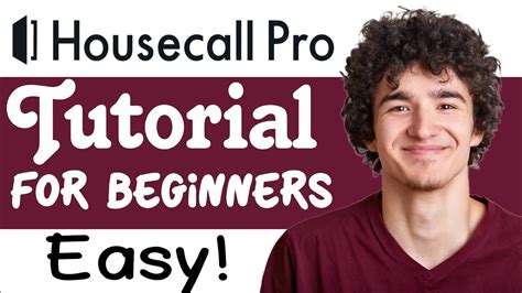 Housecall Pro Tutorial For Beginners How To Use Housecall Pro Youtube